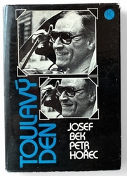 Josef Bek: Toulavý den - Petr Hořec