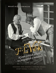 F. L. Věk - Miloš Schmiedberger