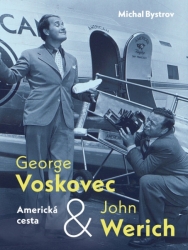 George Voskovec & John Werich: Americká cesta - Bystrov Michal