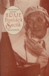 Hraje František Smolík - František Černý