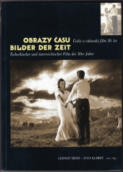 Obrazy času: Český a rakouský film 30. let - Gernot Heiss, Ivan Klimeš
