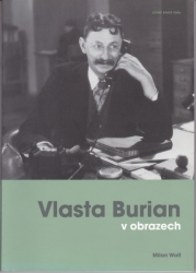 Vlasta Burian v obrazech - Milan Wolf