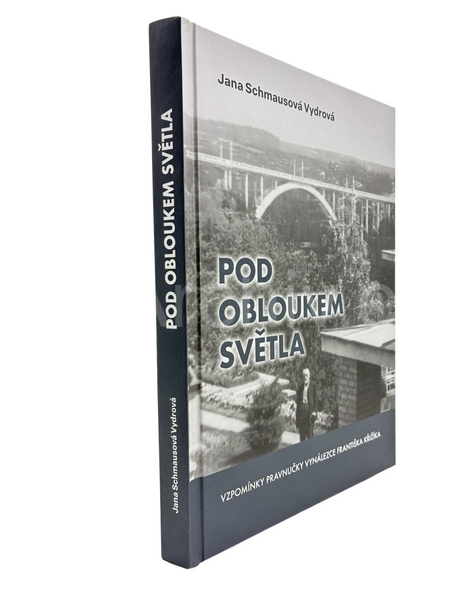 Pod obloukem světla - Jana Schmausová Vydrová